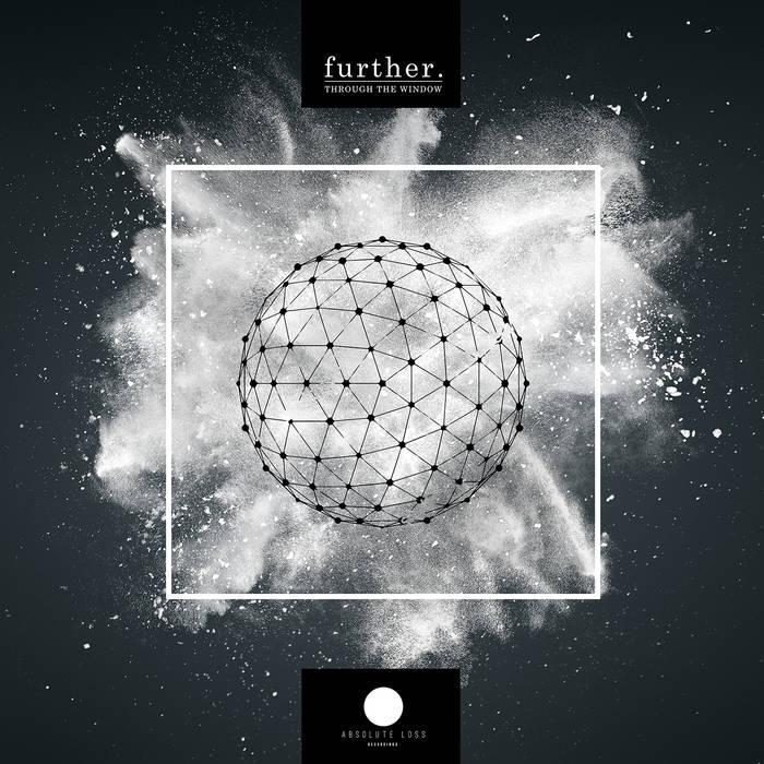 Further - Through The Window
