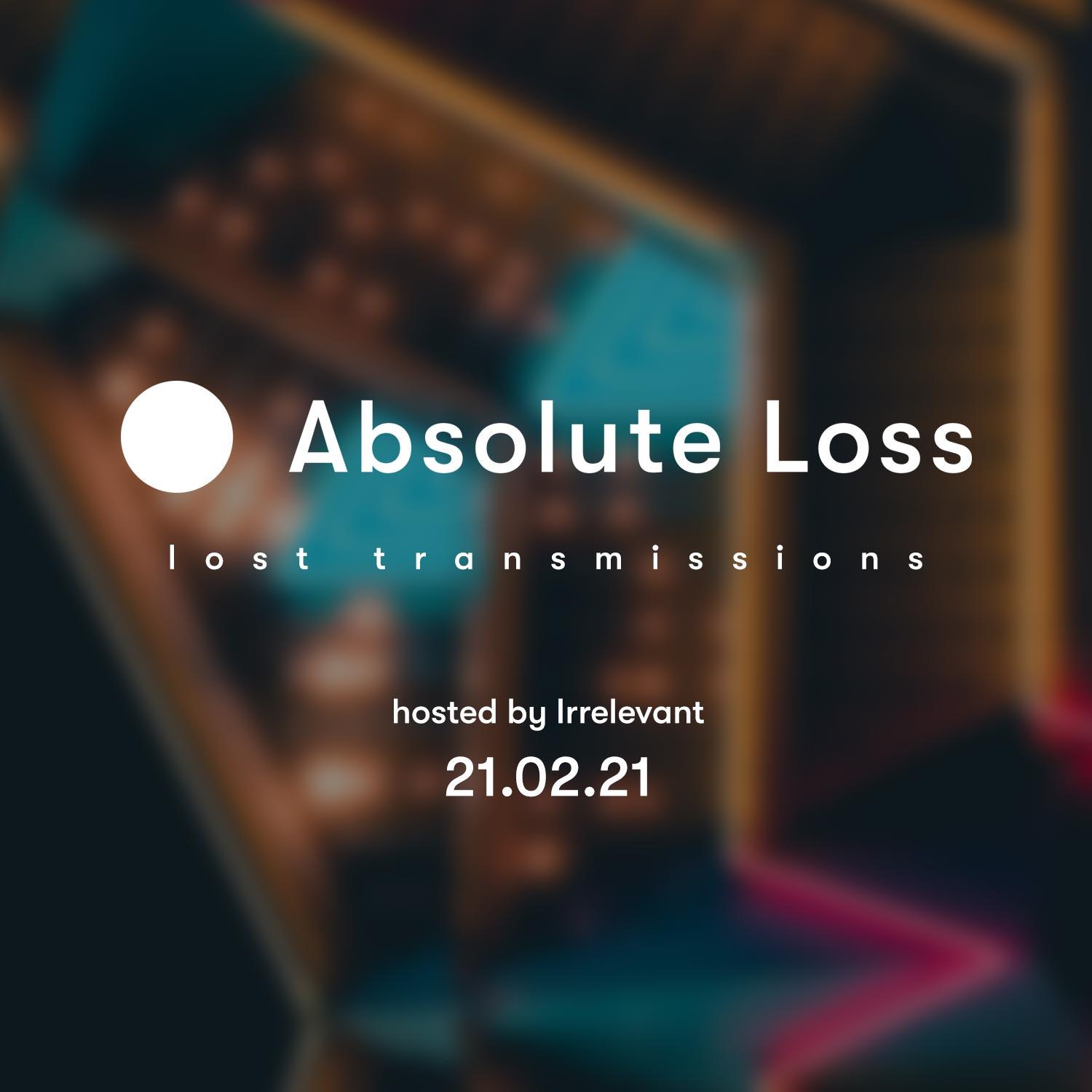Lost Transmission 21.02.2021